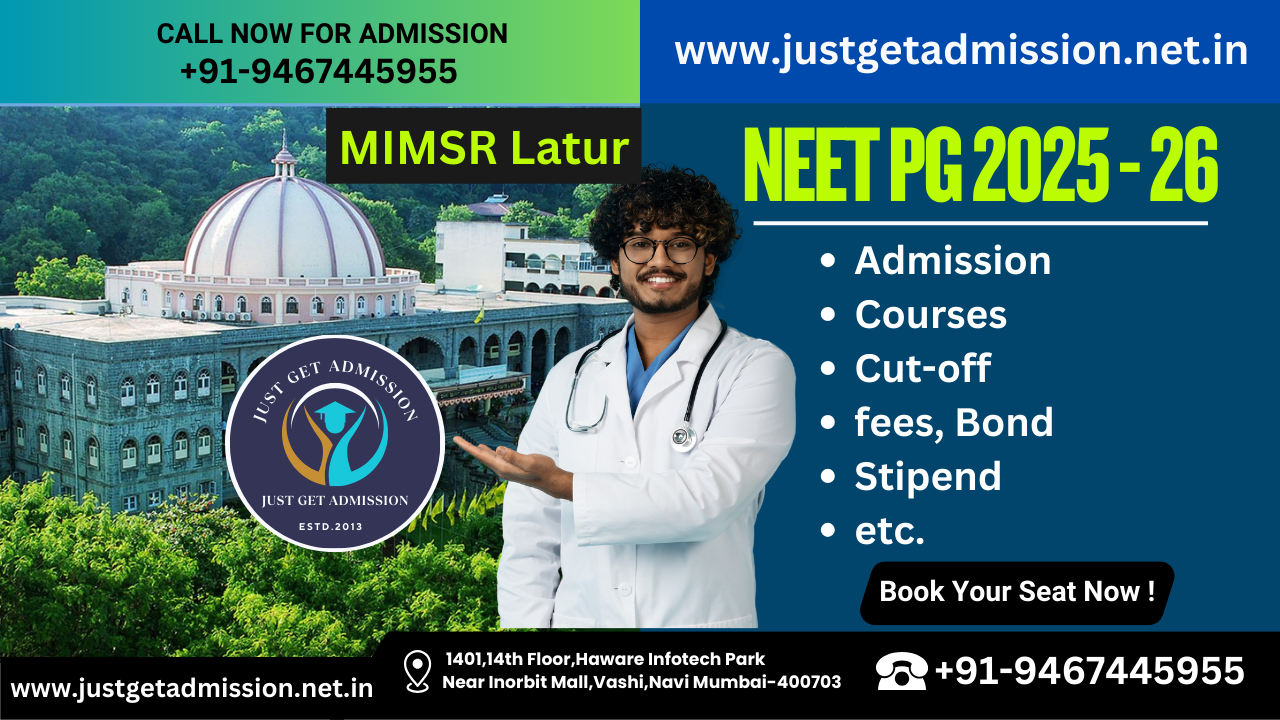 MIMSR Latur NEET PG 2025-26: Admission, Courses, Cut-off, fees, Bond, Stipend, etc.